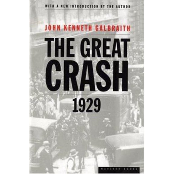 Pre-Owned The Great Crash 1929 (Paperback) 0395859999 9780395859995