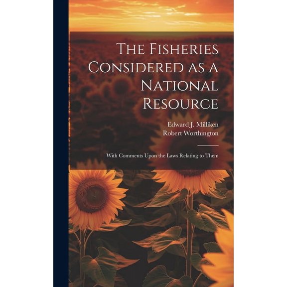 The Fisheries Considered as a National Resource (Hardcover)