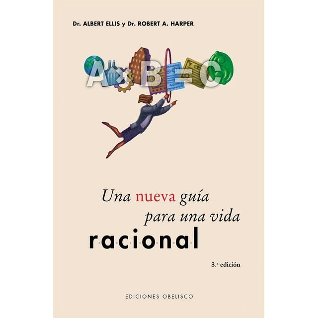 Una Nueva Guía Para Una Vida Racional