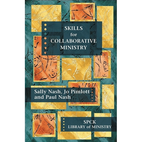 Spck Library of Ministry Skills for Collaborative Ministry, (Paperback)