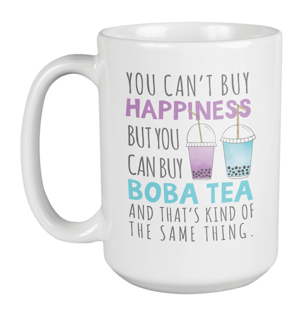 funny coffee mug which is the same thing but it can buy coffee Money can't buy happiness