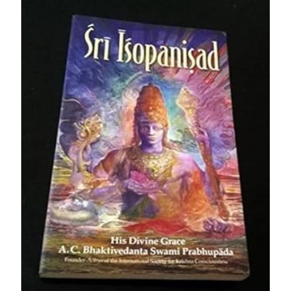 Pre-Owned Sri Isopanisad (Paperback) 1845990501 9781845990503