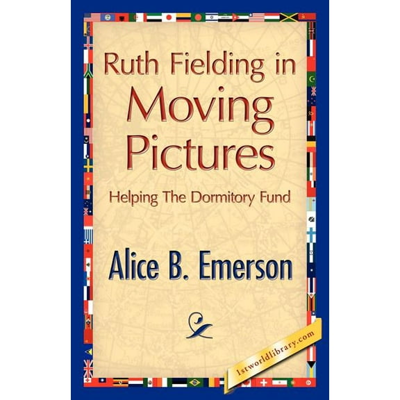 Ruth Fielding in Moving Pictures (Paperback)