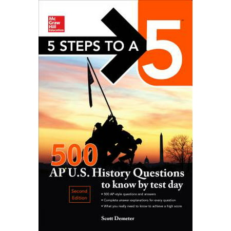 5 Steps to a 5 500 AP Us History Questions to Know by Test Day, 2nd