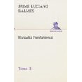 thumbnail image 2 of Filosofia Fondamental, Tomo II, 2 of 2