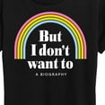 thumbnail image 3 of Instant Message - I Don't Want To Biography - Women's Short Sleeve Graphic T-Shirt, 3 of 6