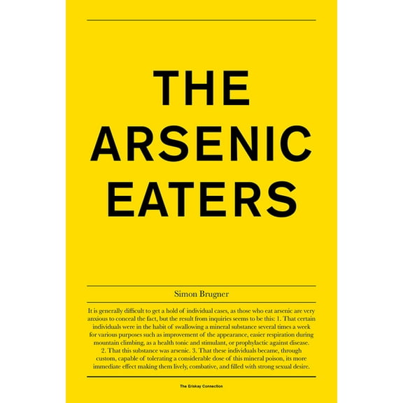 Simon Brugner: The Arsenic Eaters (Paperback)