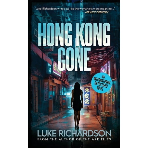 International Detectives Hong Kong Gone: International Detectives book 2, Book 2, (Paperback)