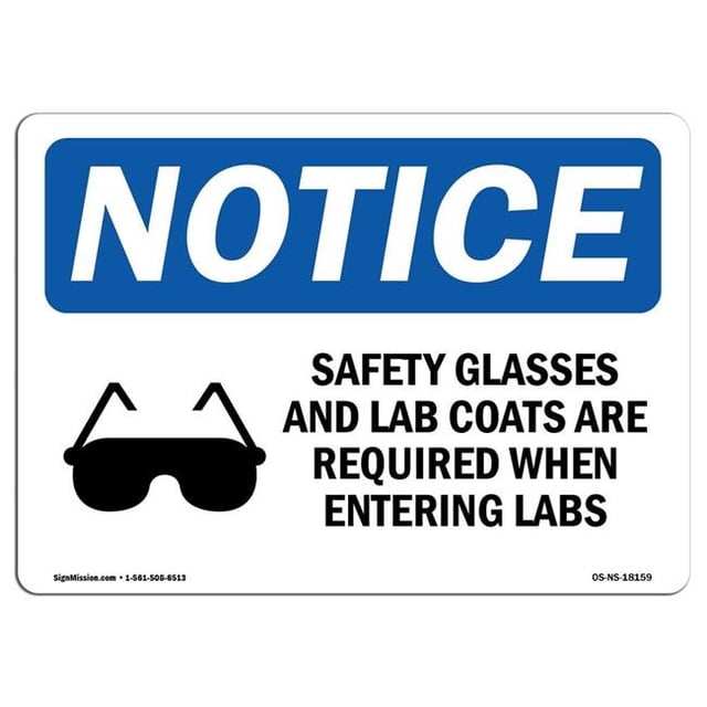 SignMission OS-NS-A-1014-L-18159 10 x 14 in. OSHA Notice Sign - Safety Glasses & Lab Coats