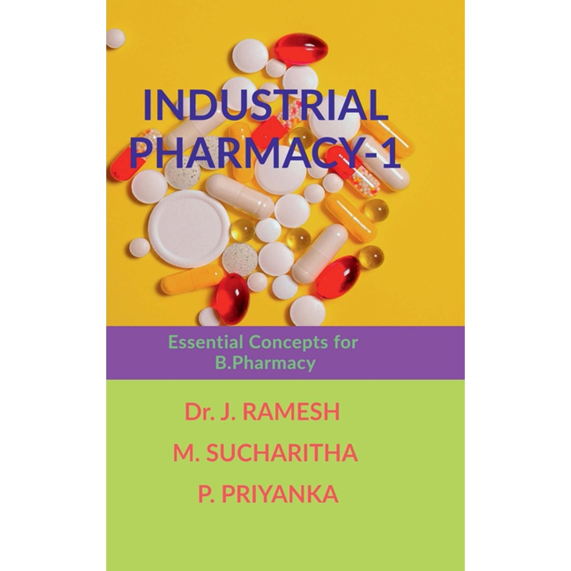 Industrial Pharmacy-1: Essential Concepts for B.Pharmacy (Hardcover)