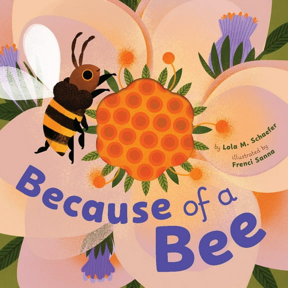 Because of a Bee, (Hardcover)