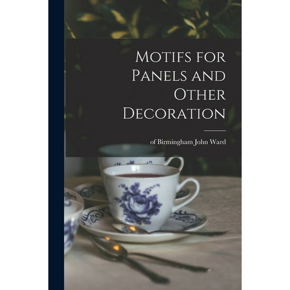 Motifs for Panels and Other Decoration (Paperback)
