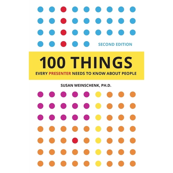 100 Things 100 Things Every Presenter Needs To Know About People, (Paperback)
