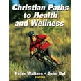 thumbnail image 1 of Pre-Owned Christian Paths to Health and Wellness (Paperback) 0736062270 9780736062275, 1 of 1
