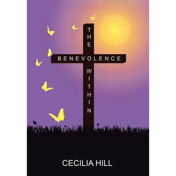 The Benevolence Within (Hardcover)