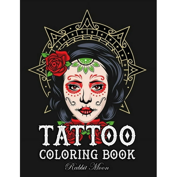 Tattoo Coloring Books: Tattoo Coloring Book : An Adult Coloring Book with Awesome, Sexy, and Relaxing Tattoo Designs for Men and Women (Series #3) (Paperback)