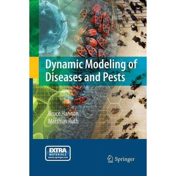 Dynamic Modeling of Diseases and Pests, (Paperback)