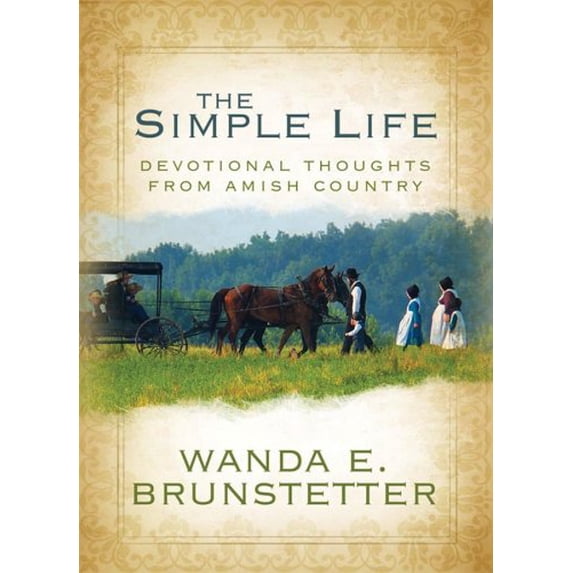 Pre-Owned A Simple Life: Gift Edition, 9781602602205, 1602602204, Hardcover, Gift edition