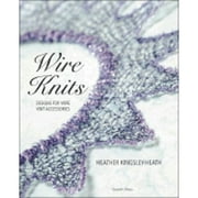 Pre-Owned Wire Knits (Paperback 9781844482245) by Heather Kingsley-Heath