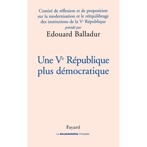 Une Ve RÃ©publique plus dÃ©mocratique, (Paperback)