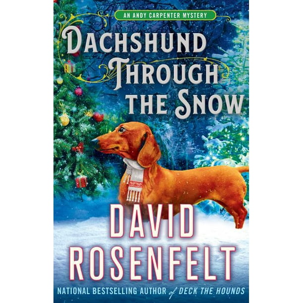 Andy Carpenter Novel, 20 Dachshund Through the Snow An