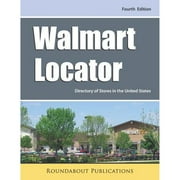 Pre-Owned Walmart Locator, Fourth Edition: Directory of Stores in the United States (Paperback) by Roundabout Publications
