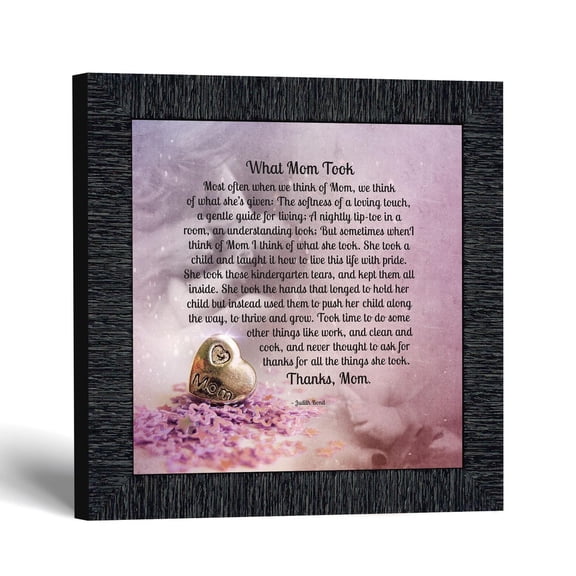 What Mom Took Poem Picture Frame, Heartfelt Gift for Mother