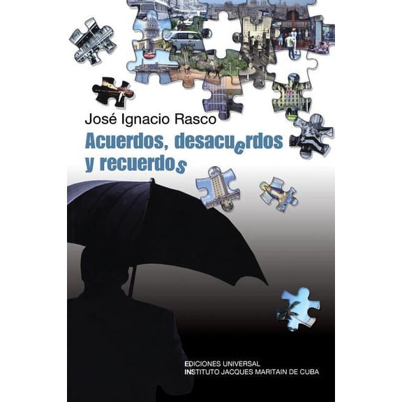 Coleccion Felix Varela Acuerdos, Desacuerdos, y Recuerdos, (Paperback)