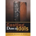 thumbnail image 2 of Casting Down Idols : Through the Power of the Gospel (Hardcover), 2 of 2