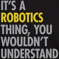 thumbnail image 3 of CafePress - Its A Robotics Thing Dark T Shirt - Men's Classic Graphic Cotton T-Shirt, 3 of 4