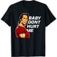 thumbnail image 1 of baby dont hurt me funny meme playera, 1 of 2