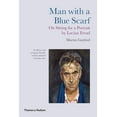 thumbnail image 1 of Pre-Owned Man with a Blue Scarf: On Sitting for a Portrait by Lucian Freud (Paperback) 0500289719 9780500289716, 1 of 1