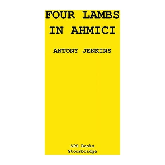 Four Lambs In Ahmici: A One Act Play, (Paperback)