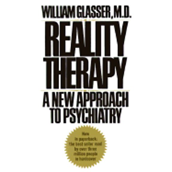 Pre-Owned Reality Therapy: New Approach to Psychiatry (Perennial Library) Paperback
