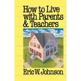 thumbnail image 2 of How to Live with Parents and Teachers, (Paperback), 2 of 2