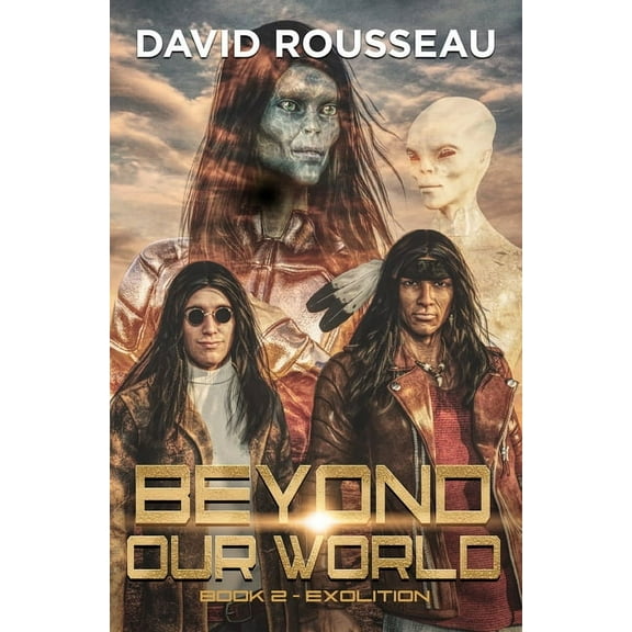 Beyond Our World, Book 2 - Exolition, (Paperback)