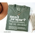 thumbnail image 3 of Faith-Based Christian Shirt – Comfort Colors "Need Prayer? Tap My Shoulder" | Jesus Tee, Bible Verse Heb. 4:16, Encouragement Apparel, 3 of 8