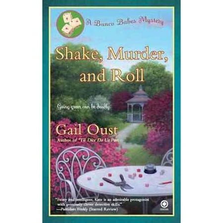 Shake, Murder, and Roll