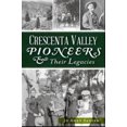 thumbnail image 1 of Crescenta Valley Pioneers & Their Legacies, 1 of 2