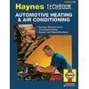 Haynes Automotive Heating and Air Conditioning Systems Manual (Haynes Manuals)