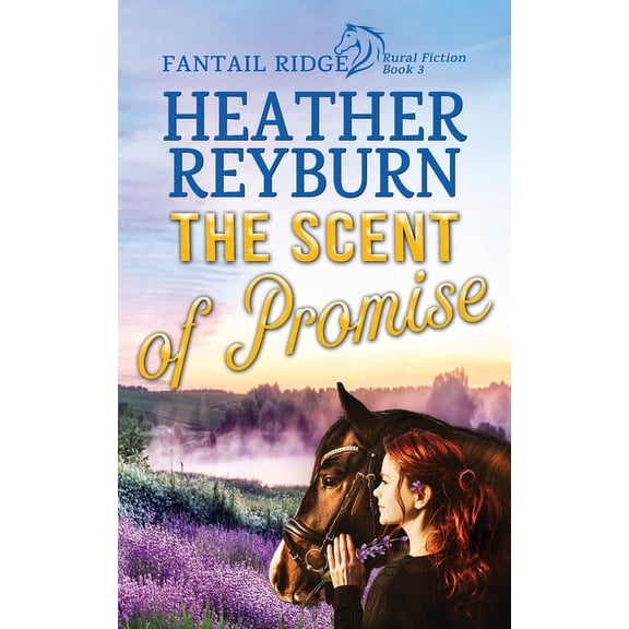 Fantail Ridge The Scent of Promise, Book 3, (Paperback)
