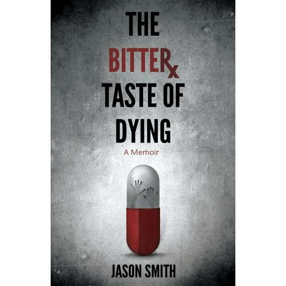 The Bitter Taste of Dying (Paperback)