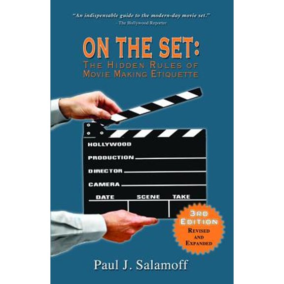 Pre-Owned On the Set: The Hidden Rules of Movie Making Etiquette (Paperback) 0977291146 9780977291144