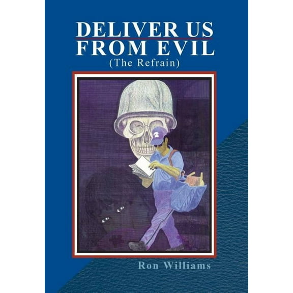 Deliver Us from Evil : (The Refrain) (Hardcover)