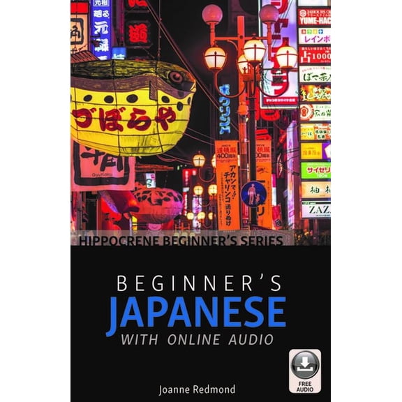Beginner's Japanese with Online Audio, (Paperback)