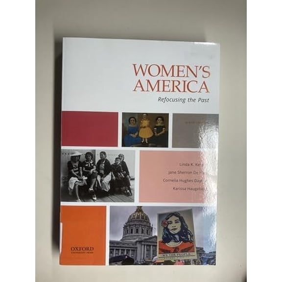 Pre-Owned Women's America: Refocusing the Past (Paperback) 0190945753 9780190945756