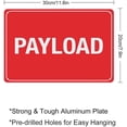 thumbnail image 2 of Payload Sign 8"x12" - Aluminum Tin Warning for Home Outdoor Garden, Durable Safety Decor for Vehicle, 2 of 8