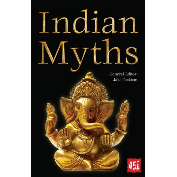 The World's Greatest Myths and Legends: Indian Myths (Paperback)