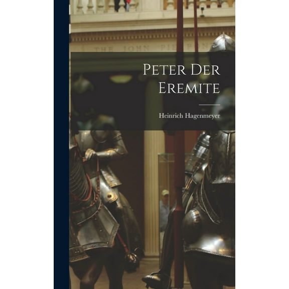Peter Der Eremite (Hardcover)