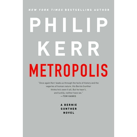 Metropolis (Best Philip Kerr Novels)